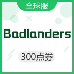 Badlanders超凡先锋（全球服）300点券