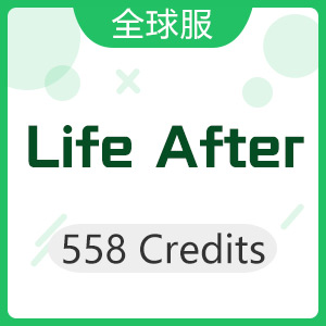 Life After（全球服直冲）558 Credits